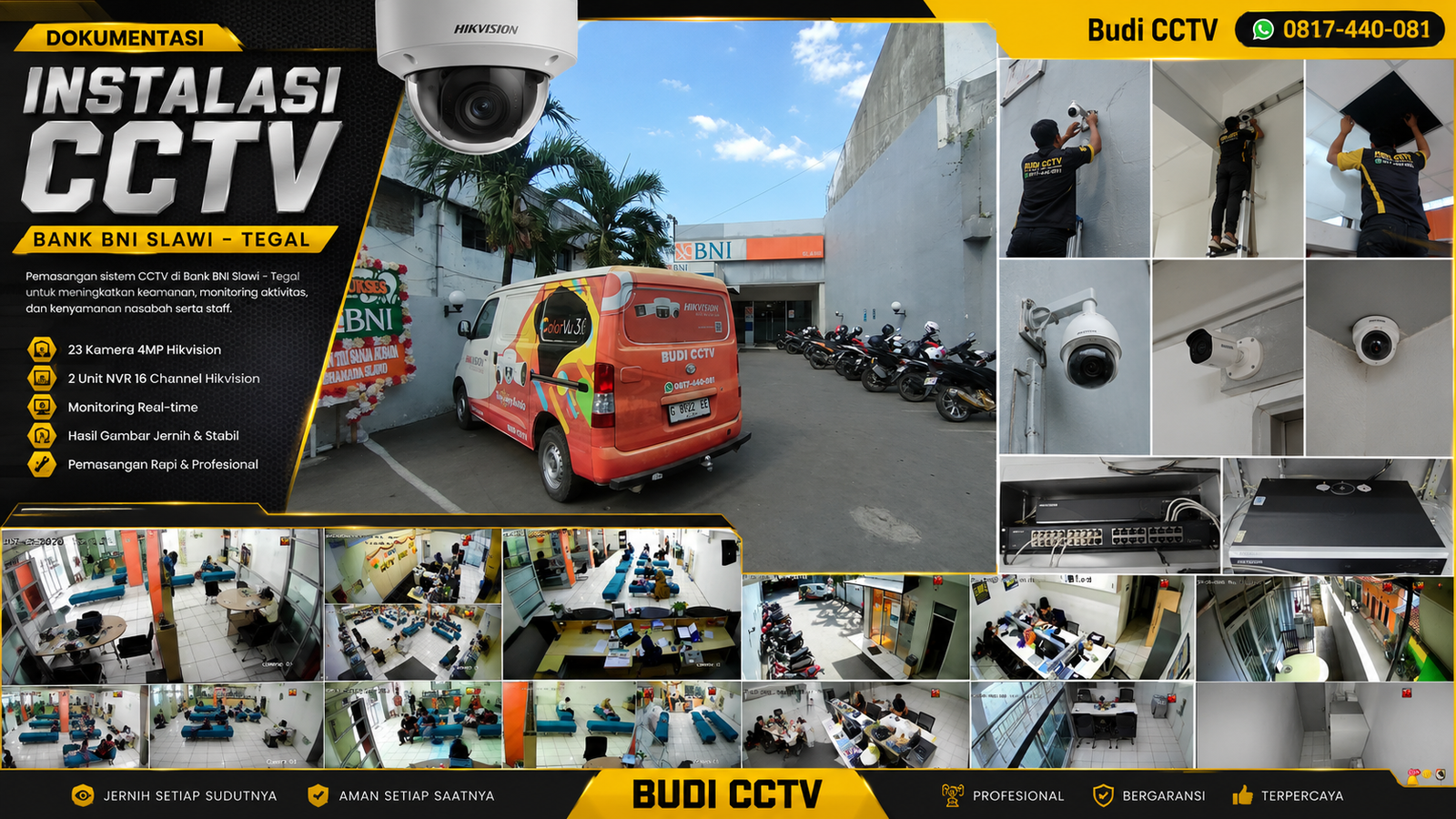 Instalasi CCTV Hikvision Rapi di Bank BNI Slawi, Tegal